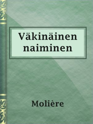 cover image of Väkinäinen naiminen